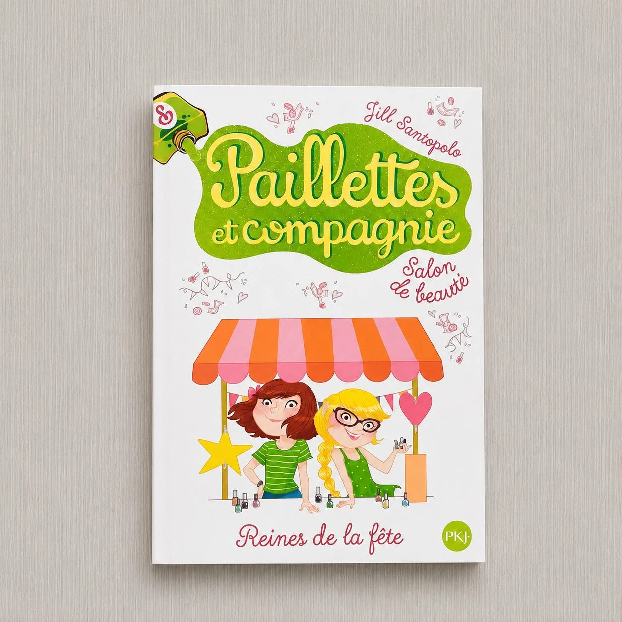 Paillettes et compagnie Tome 7 : reines de la fête